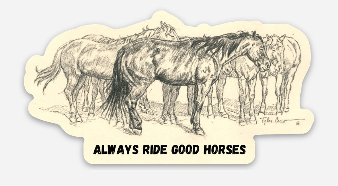 “GOOD HORSES” sticker